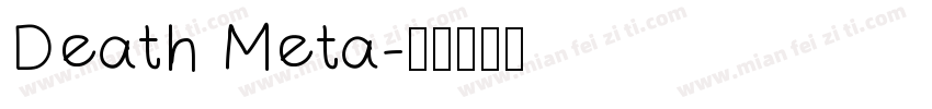 Death Meta字体转换